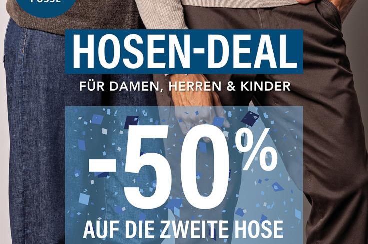 HOSENDEAL BEI FUSSL – 2. HOSE ZUM HALBEN PREIS*!